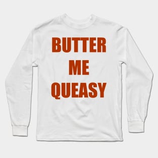 Butter Me Queasy iCarly Penny Tee Long Sleeve T-Shirt